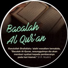 Bacalah Al Qur'an.